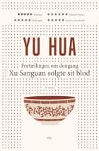 Fortællingen om dengang Xu Sanguan solgte sit blod (PB)