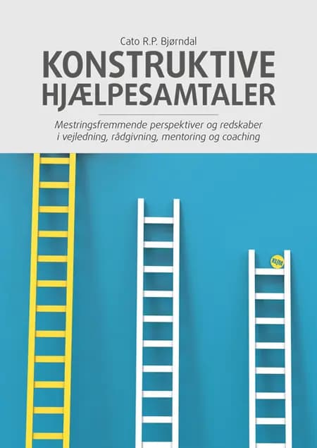 Konstruktive hjælpesamtaler af Cato R.P. Bjørndal