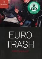 Eurotrash af Peter Grønlund