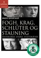 Fogh, Krag, Schlüter og Stauning