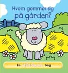 Hvem gemmer sig på gården? 