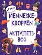 Lær om! Menneskekroppen 