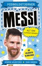 Fodboldstjerner - Messi - Alt om superstjernen (de vildeste øjeblikke) 