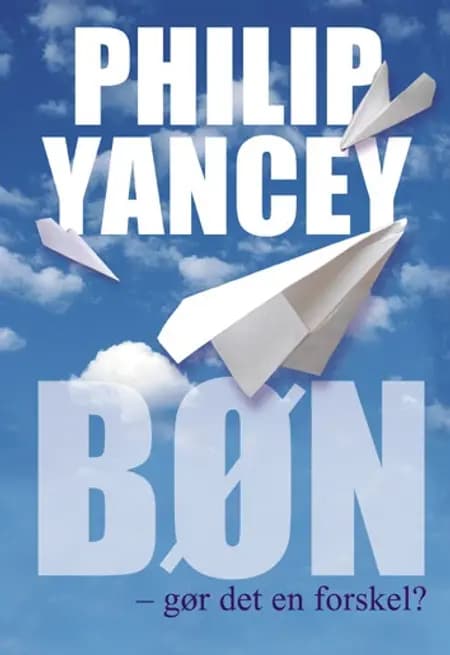 Bøn af Philip Yancey