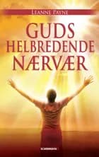 Guds helbredende nærvær