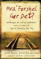 Hva' forskel gør det?