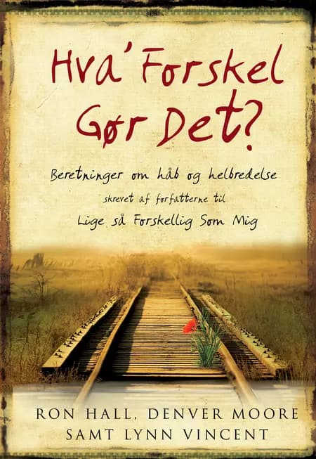Hva' forskel gør det? af Ron Hall