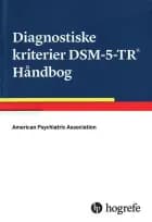 Diagnostiske kriterier DSM-5-TR Håndbog af American Psychiatric Association