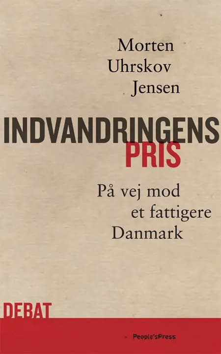 Indvandringens pris af Morten Uhrskov Jensen