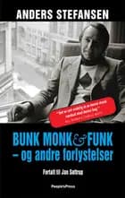 Bunk Monk & Funk