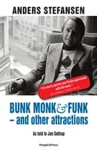 Bunk Monk & Funk af Anders Stefansen med Jan Søttrup