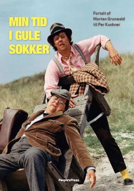 Min tid i gule sokker af Morten Grunwald