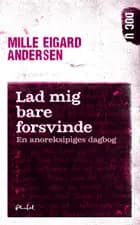 Lad mig bare forsvinde af Mille Eigard Andersen