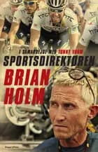 Sportsdirektøren af Brian Holm og Tonny Vorm