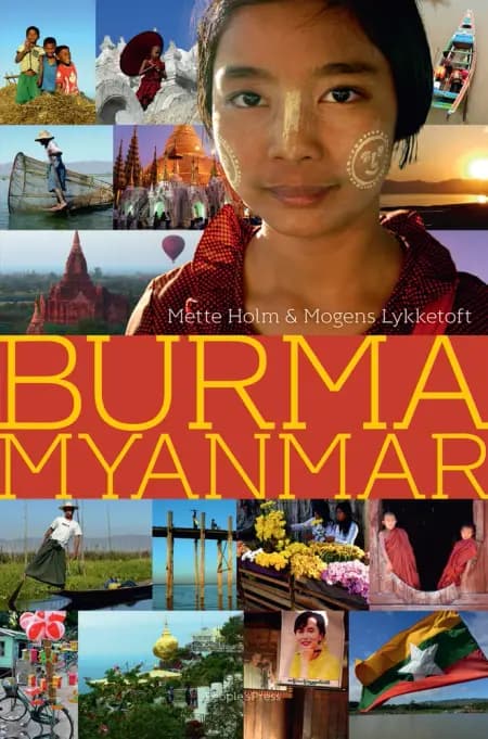 Burma Myanmar af Mette Holm