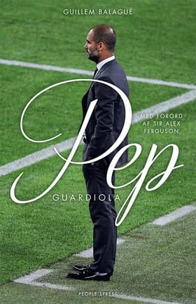 Pep Guardiola af Guillem Balagué
