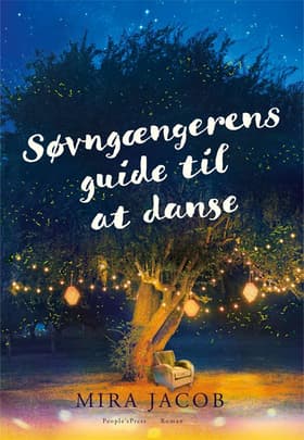 Søvngængerens guide til at danse af Mira Jacob