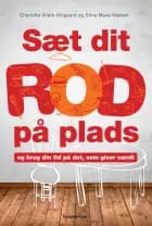 Sæt dit rod på plads af Charlotte Wieth-Klitgaard og Stine Marie Nielsen