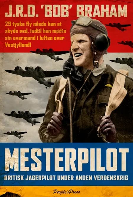 Mesterpilot af John Randall Daniel 'Bob' Braham