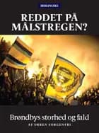 Reddet på målstregen? af Søren Sorgenfri