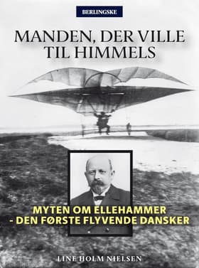 Manden, der ville til himmels af Line Holm Nielsen