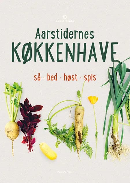 Aarstidernes køkkenhave af Søren Ejlersen