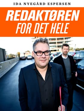 Redaktøren for det hele af Ida Nyegård Espersen