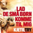 Lad de små børn komme til mig PB
