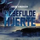 Håbefulde hjerte af Jakob Knudsen