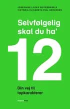 Selvfølgelig skal du ha' 12 af Josephine Lykke Fritzbøger og Victoria Elisabeth Pihl Sørensen