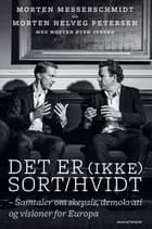 Det er (ikke) sort/hvidt 
