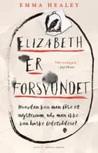 Elizabeth er forsvundet