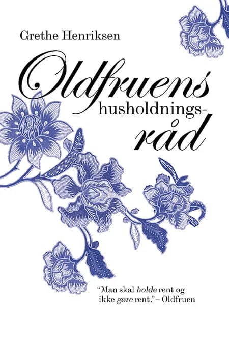 Oldfruens husholdningsråd af Grethe Henriksen