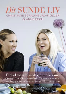 Dit sunde liv af Anne Bech