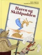 Haren og Skildpadden af Mette Jørgensen