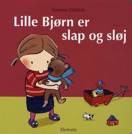 Lille Bjørn er slap og sløj af Susanne Göhlich
