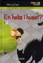 En heks i huset? af Carin Wirsén