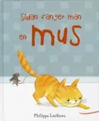 Sådan fanger man en mus af Philippa Leathers