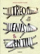 Treo, Enis & en til