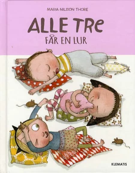 Alle tre får en lur af Maria Nilsson Thore