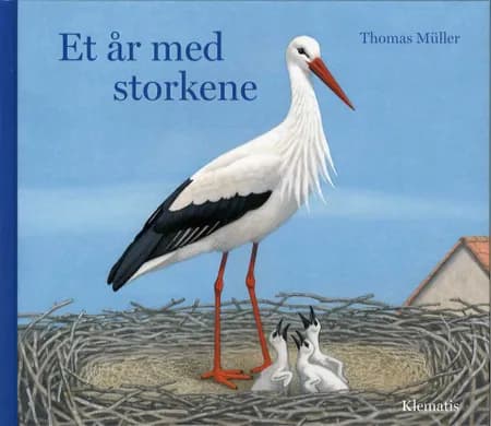 Et år med storkene af Thomas Müller