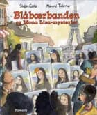 Blåbærbanden og Mona Lisa-mysteriet af Stefan Casta