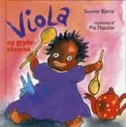 Viola og grydeskeerne