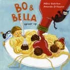 Bo & Bella spiser op