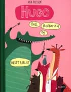 Hugo - ond, blodtørstig og meget farlig?