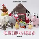 Jeg en gård mig hækle vil