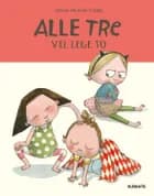 Alle tre - Vil lege to af Maria Nilsson Thore