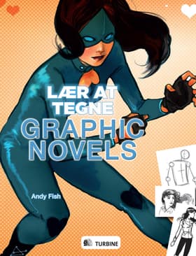 Lær at tegne graphic novels af Andy Fish