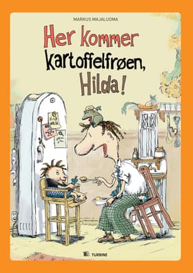 Her kommer kartoffelfrøen, Hilda! af Markus Majaluoma
