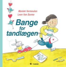 Bange for tandlægen af Moniek Vermeulen